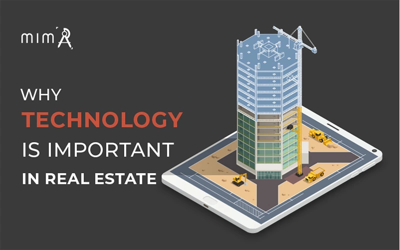 Why Technology Is Important In Real Estate 2022?​